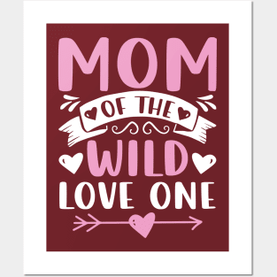 Mom Of The Wild Love One Posters and Art